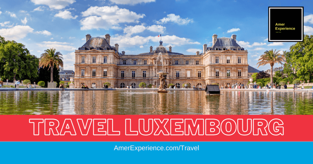 LUXEMBOURG BEST THINGS TO DO – A comprehensive guide by Lassi Pensikkala
