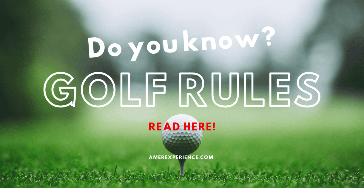 Do you know golf rules read here