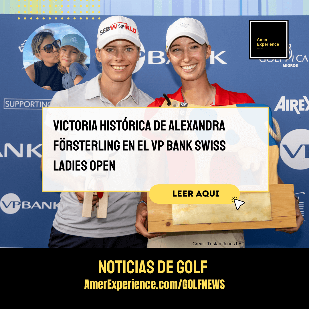 Victoria histórica de Alexandra Försterling en el VP Bank Swiss Ladies Open