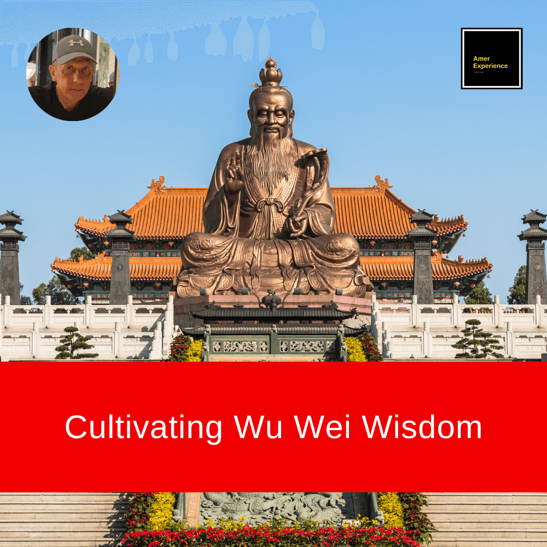 Cultivating Wu Wei Wisdom Travel