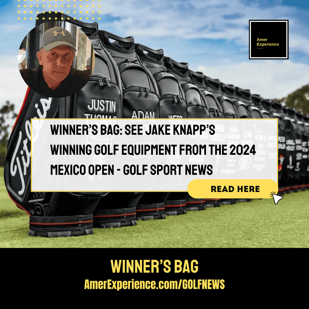 see jake knapps winning golf equipment from the 2024 mexico open golf sport news png
