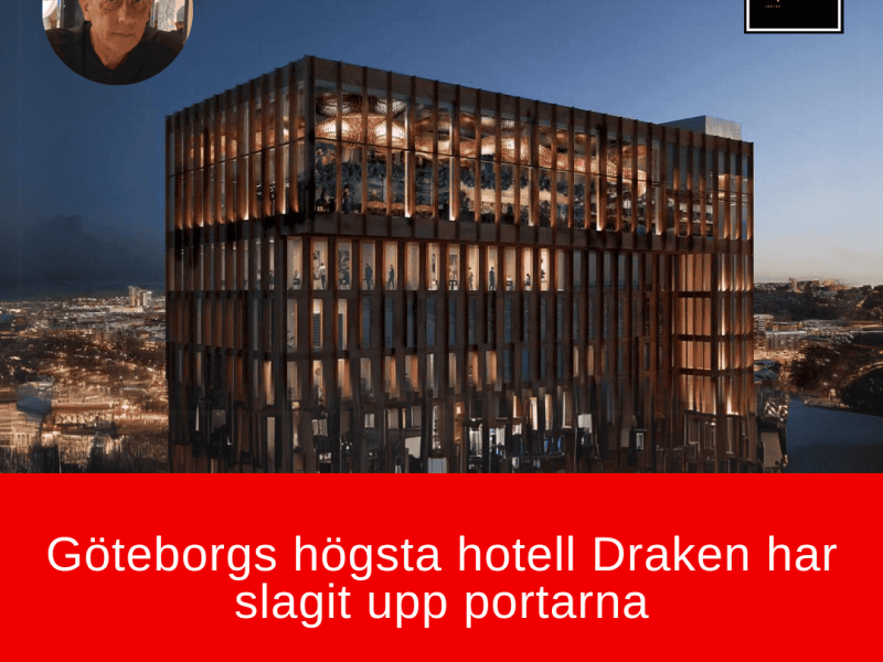 Göteborgs högsta hotell Draken har slagit upp portarna