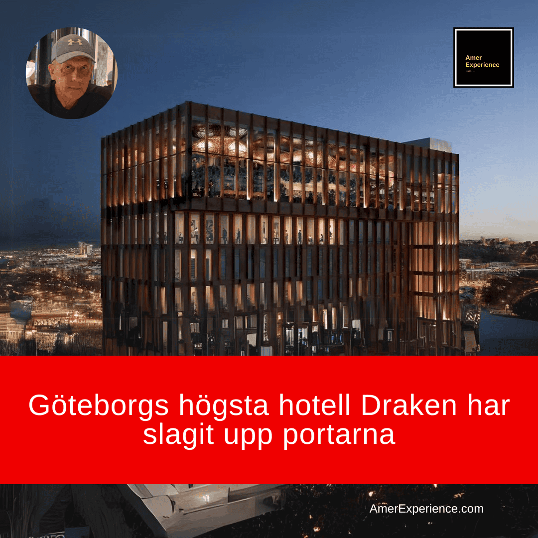 Göteborgs högsta hotell Draken har slagit upp portarna