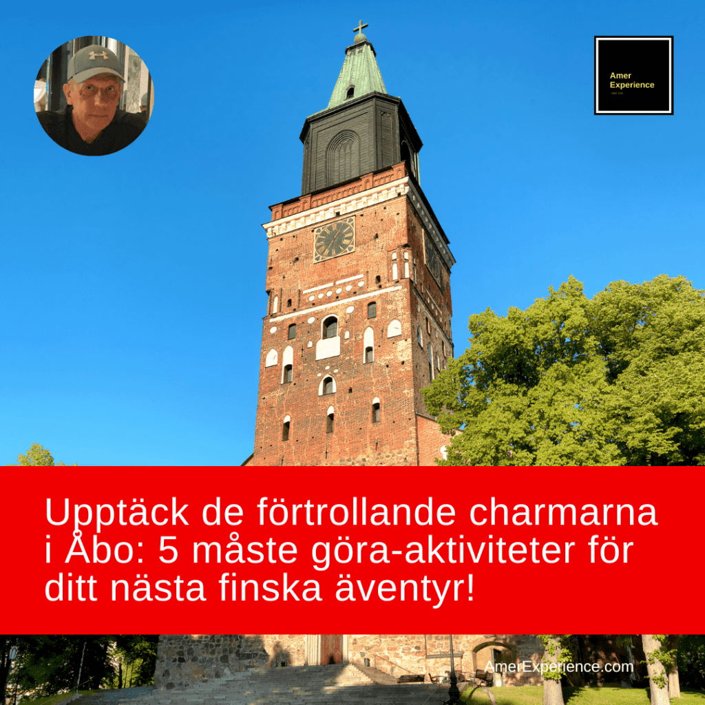 Upptäck de förtrollande charmarna i Åbo: 5 måste göra-aktiviteter för ditt nästa finska äventyr!