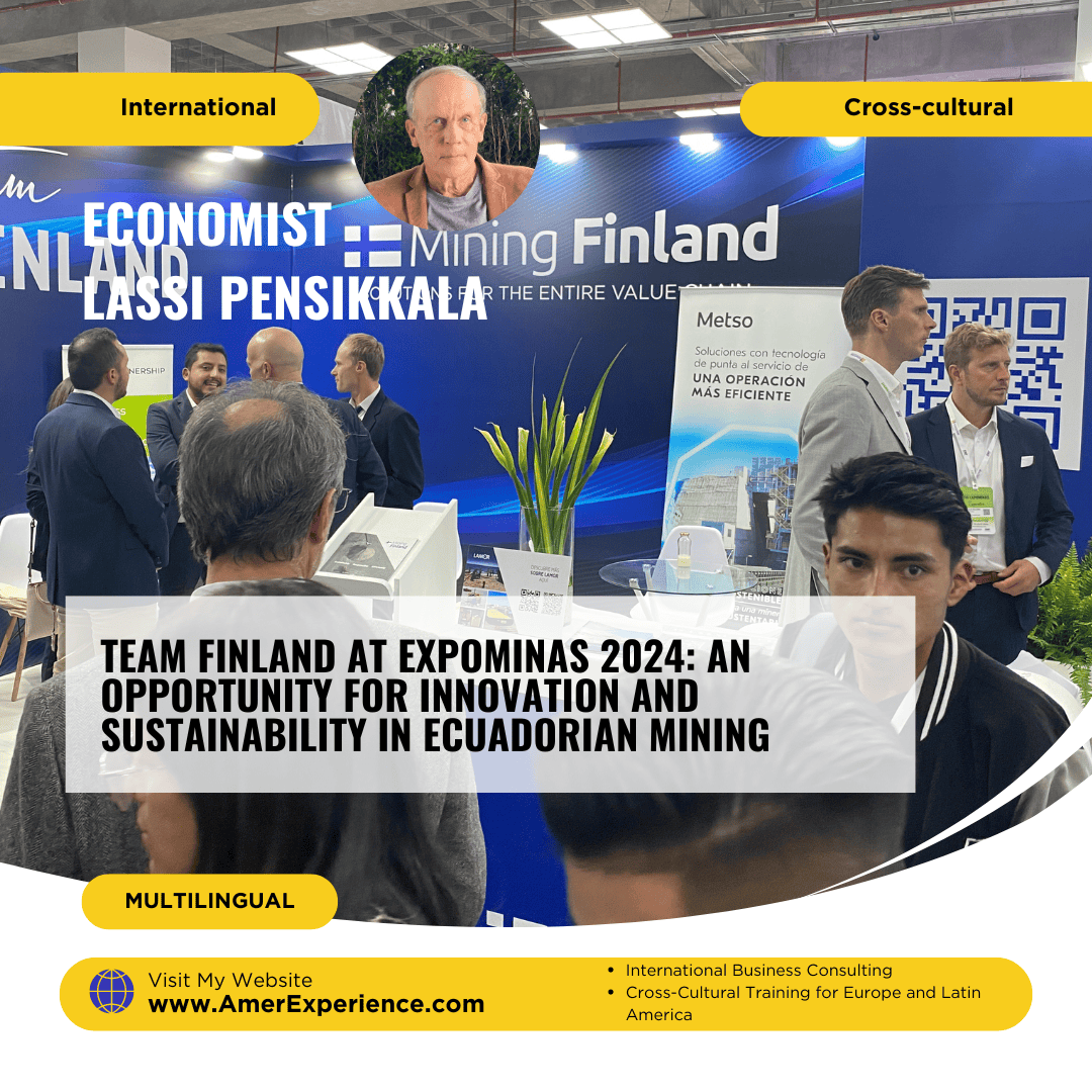 Team Finland at Expominas 2024: An opportunity for innovation and sustainability in Ecuadorian mining