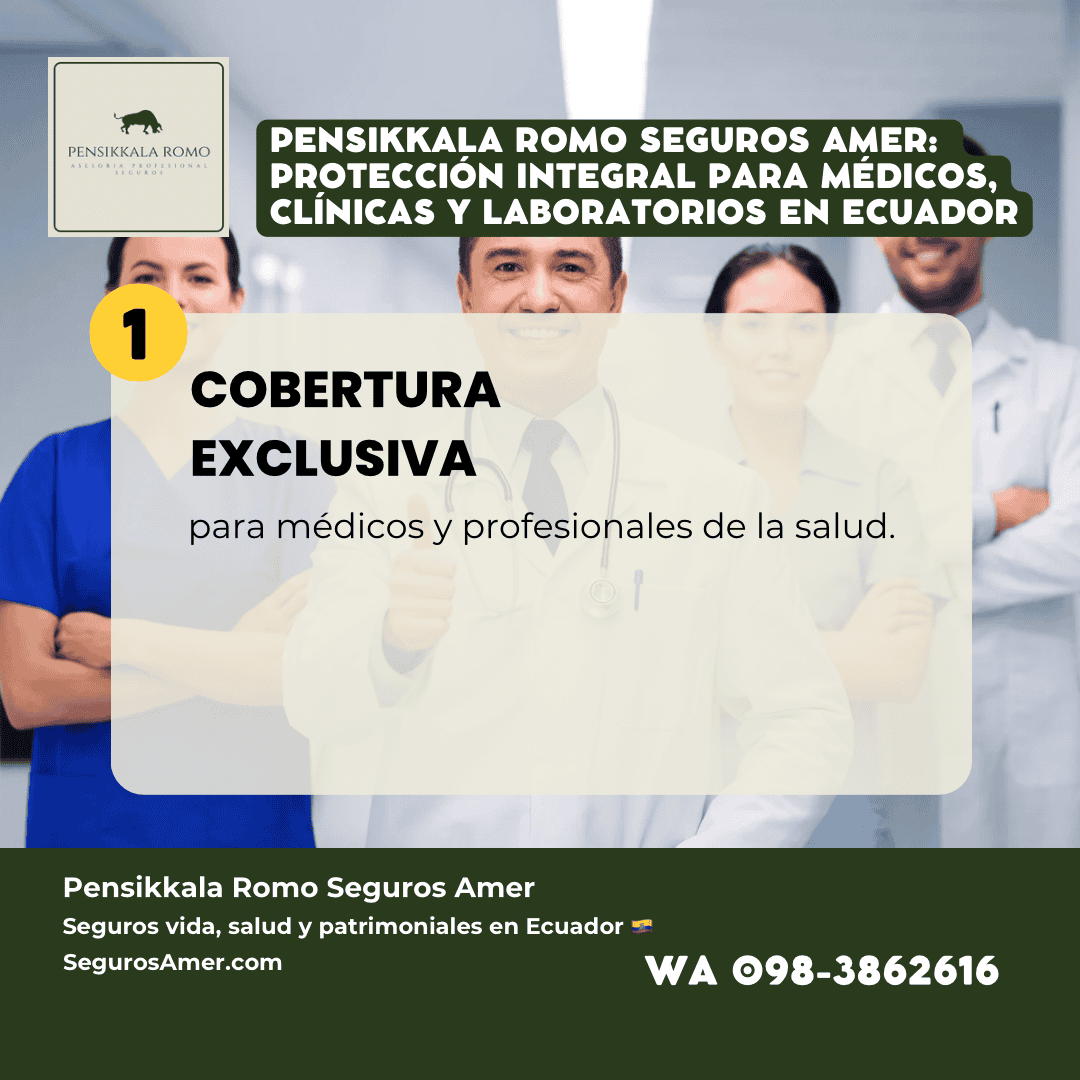 Cobertura exclusiva para médicos y profesionales de la salud