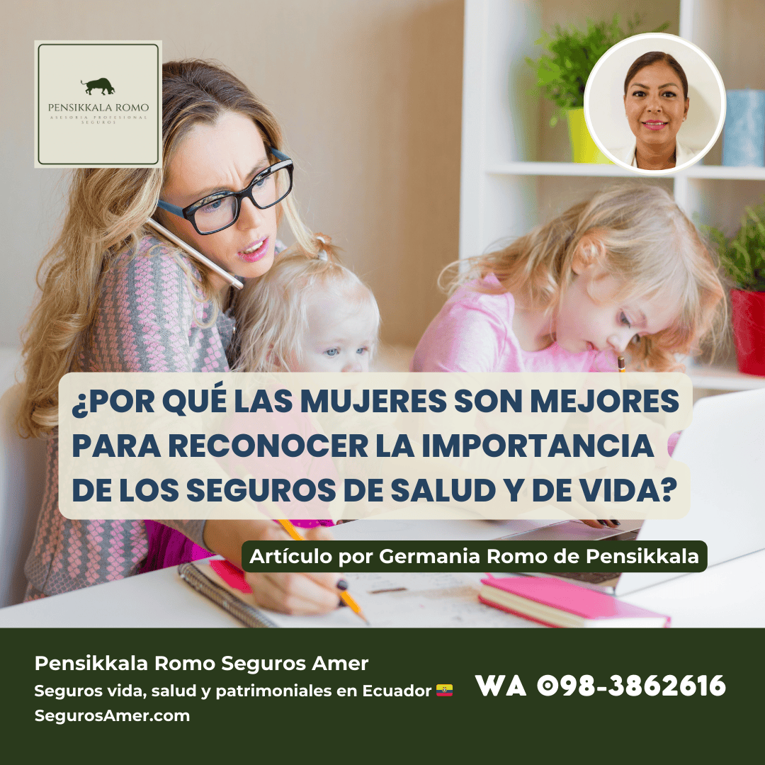 Por qué las mujeres son mejores para reconocer la importancia de los seguros de salud y de vida