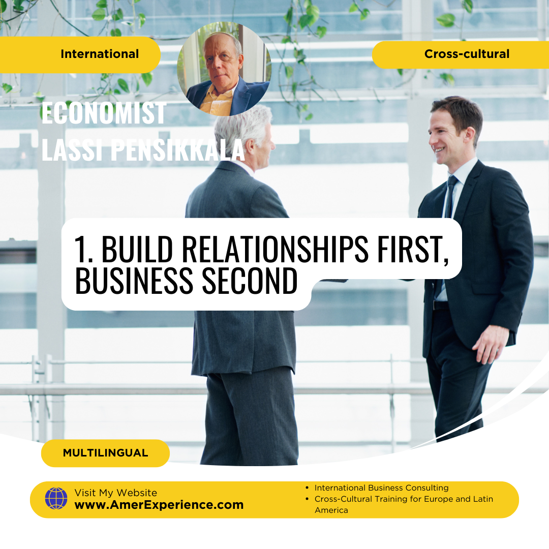 1. Build relationships first, business second