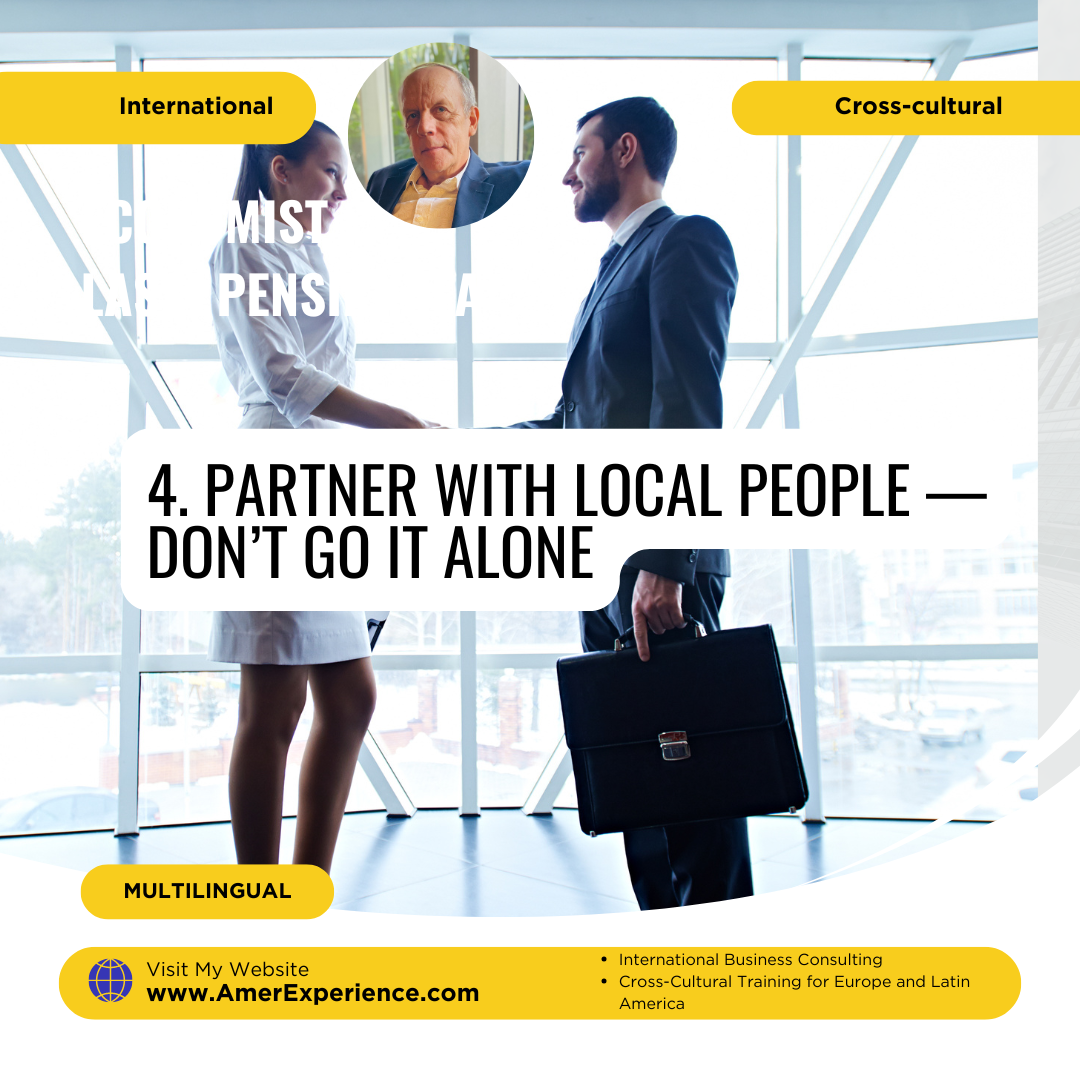 4. Partner with local people — don’t go it alone