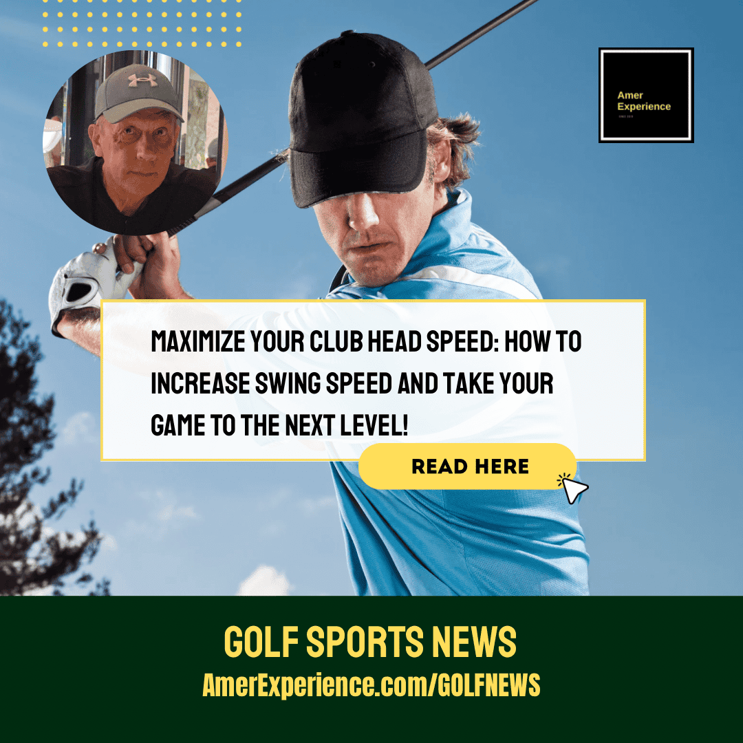 Maximize your club head speed: How to increase swing speed and take your game to the next level!