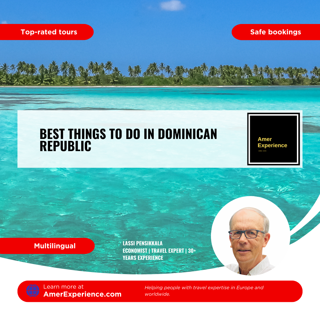 Best things to do in Dominican Republic