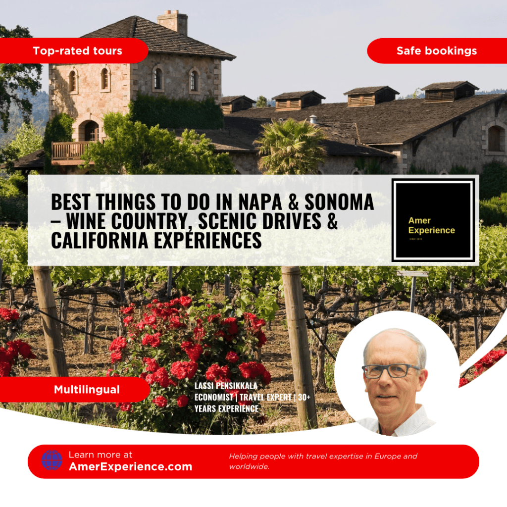 Best things to do in Napa & Sonoma – wine country, scenic drives & California experiences