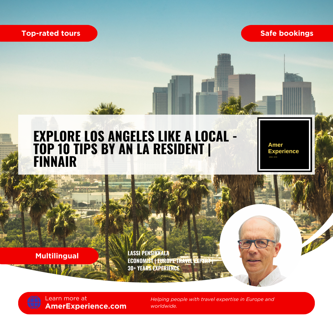 Explore Los Angeles like a local - Top 10 tips by an LA resident | Finnair