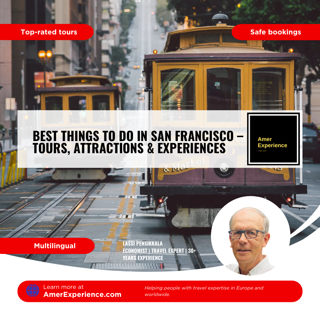 Best things to do in San Francisco – tours, attractions & experiences