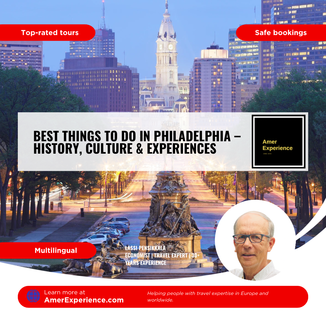 Best things to do in Philadelphia – history, culture & experiences