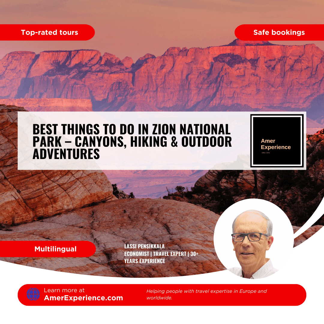 Best things to do in Zion National Park – canyons, hiking & outdoor adventures