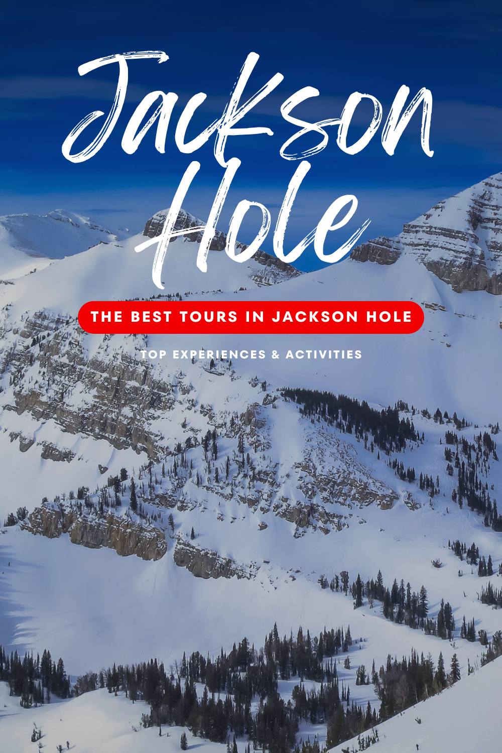 Book Jackson Hole Top Experiences & Activities