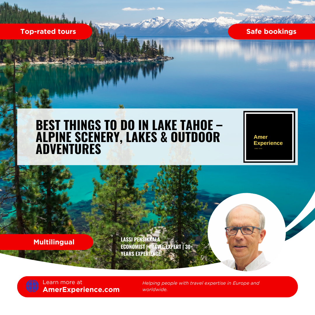 Best things to do in Lake Tahoe – alpine scenery, lakes & outdoor adventures