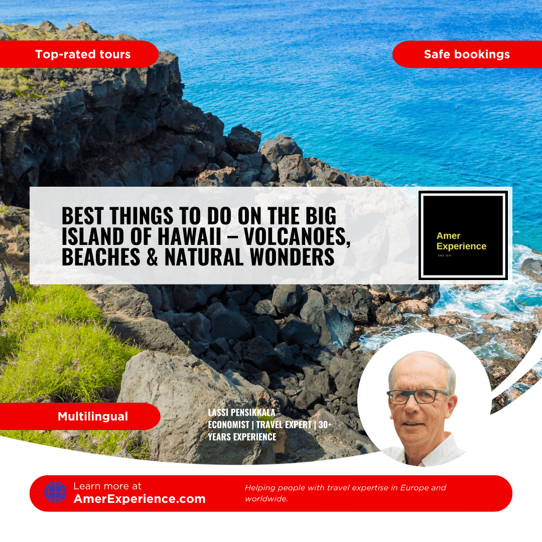 Best things to do on the Big Island of Hawaii – volcanoes, beaches & natural wonders