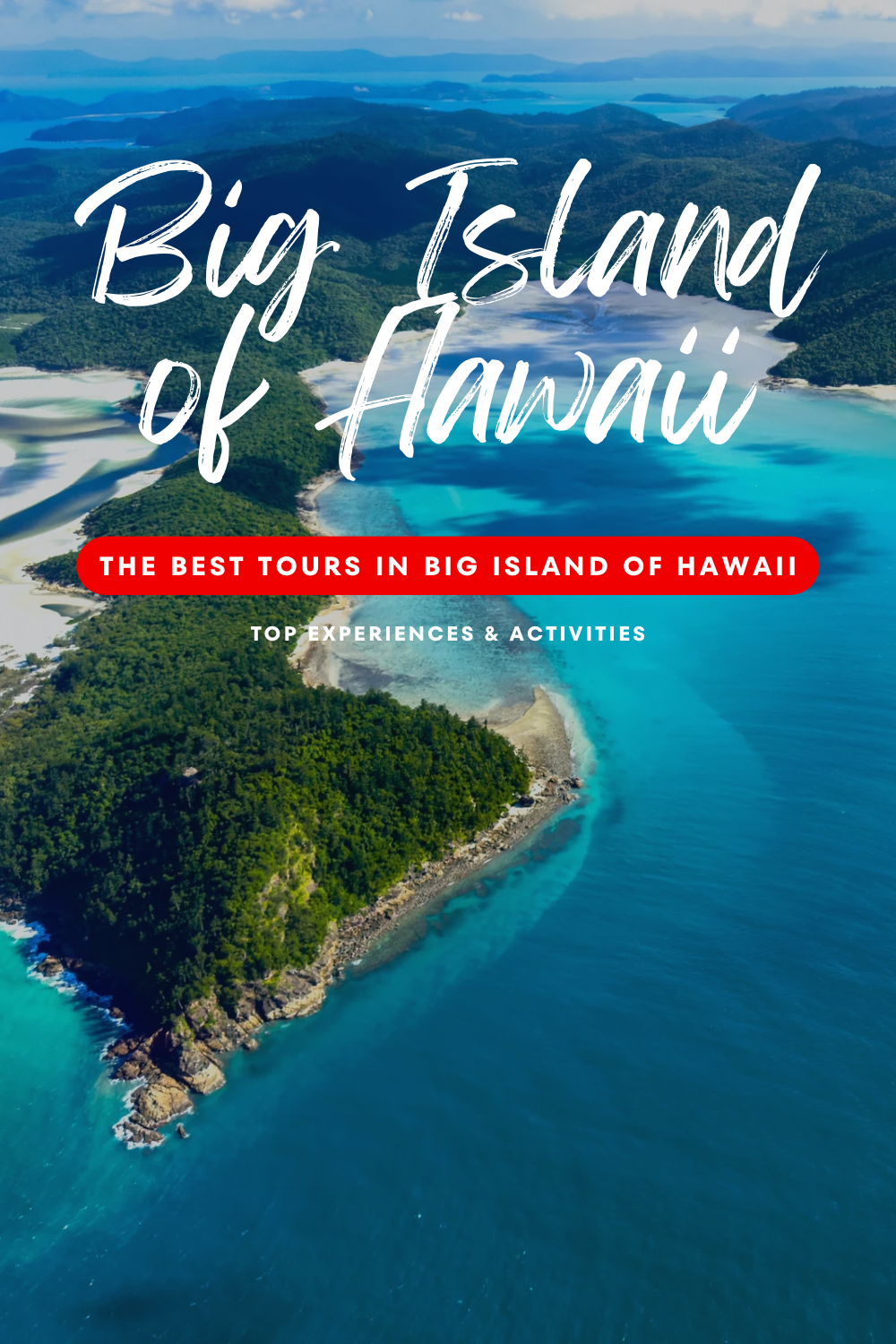 Book Big Island of Hawaii Top Experiences & Activities