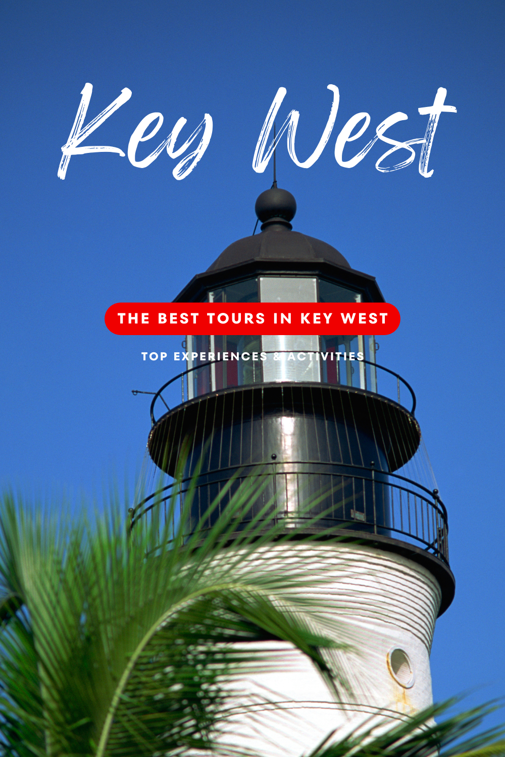 Book Key West Top Experiences & Activities