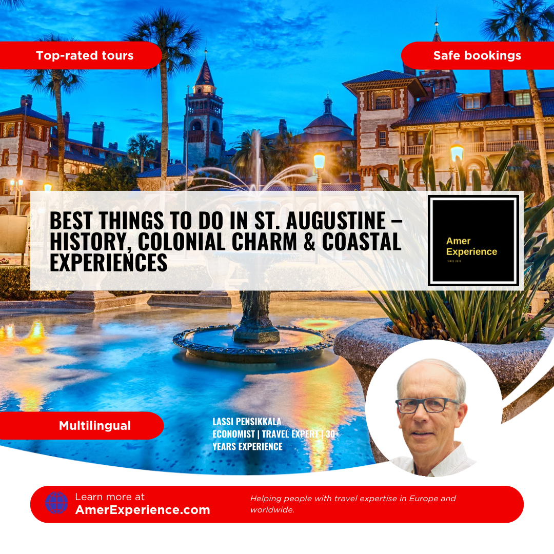 Best things to do in St. Augustine – history, colonial charm & coastal experiences