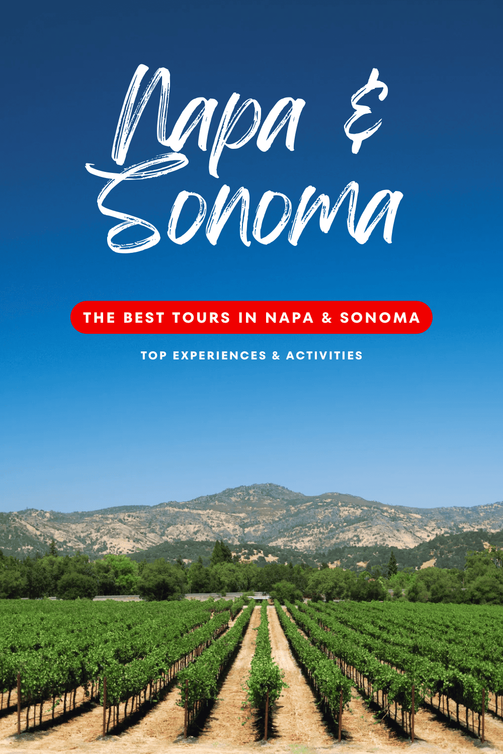 Best things to do in Napa & Sonoma