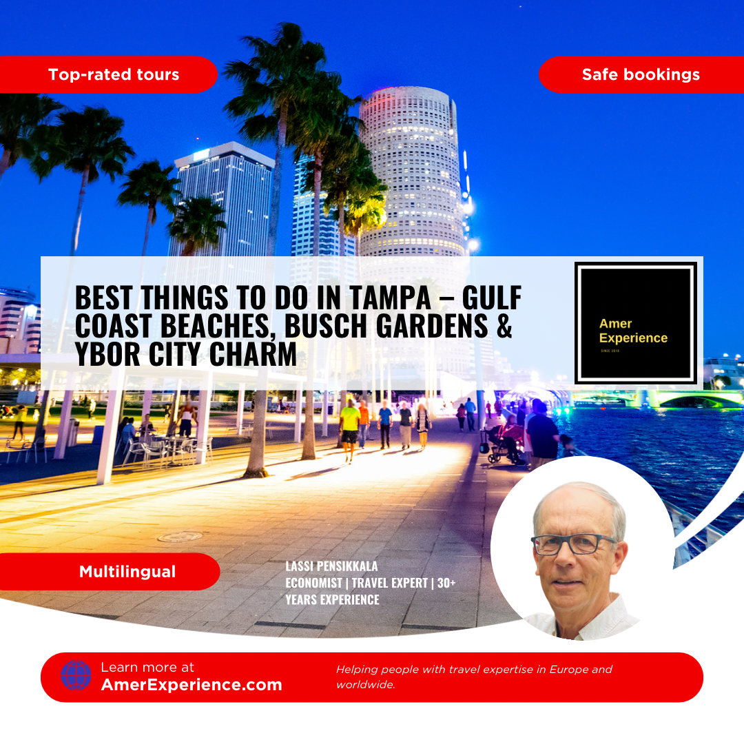 Best things to do in Tampa – Gulf Coast beaches, Busch Gardens & Ybor City charm