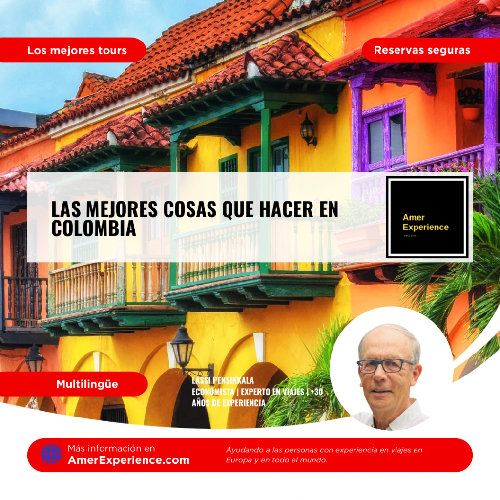 Las mejores cosas que hacer en Colombia