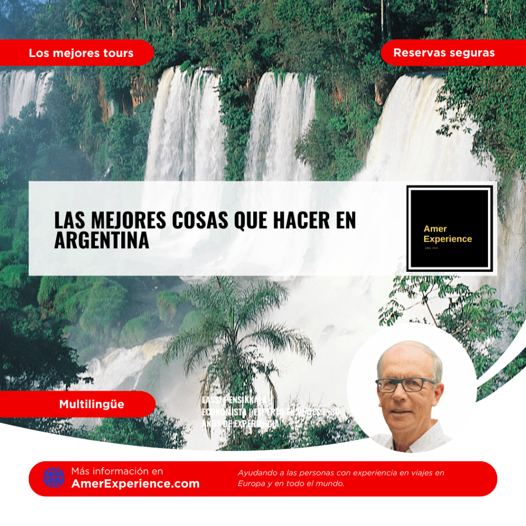Las mejores cosas que hacer en Argentina