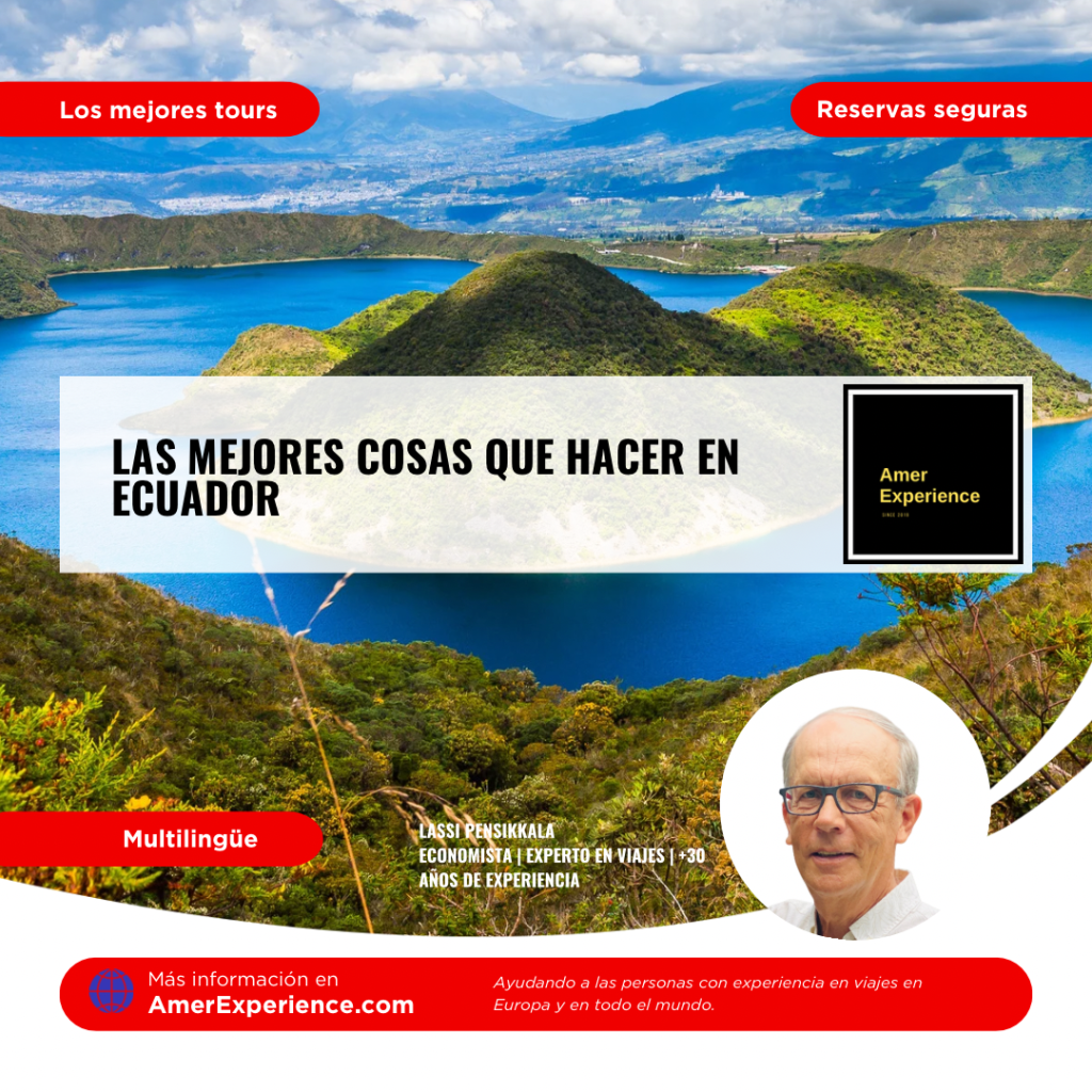 Las mejores cosas que hacer en Ecuador