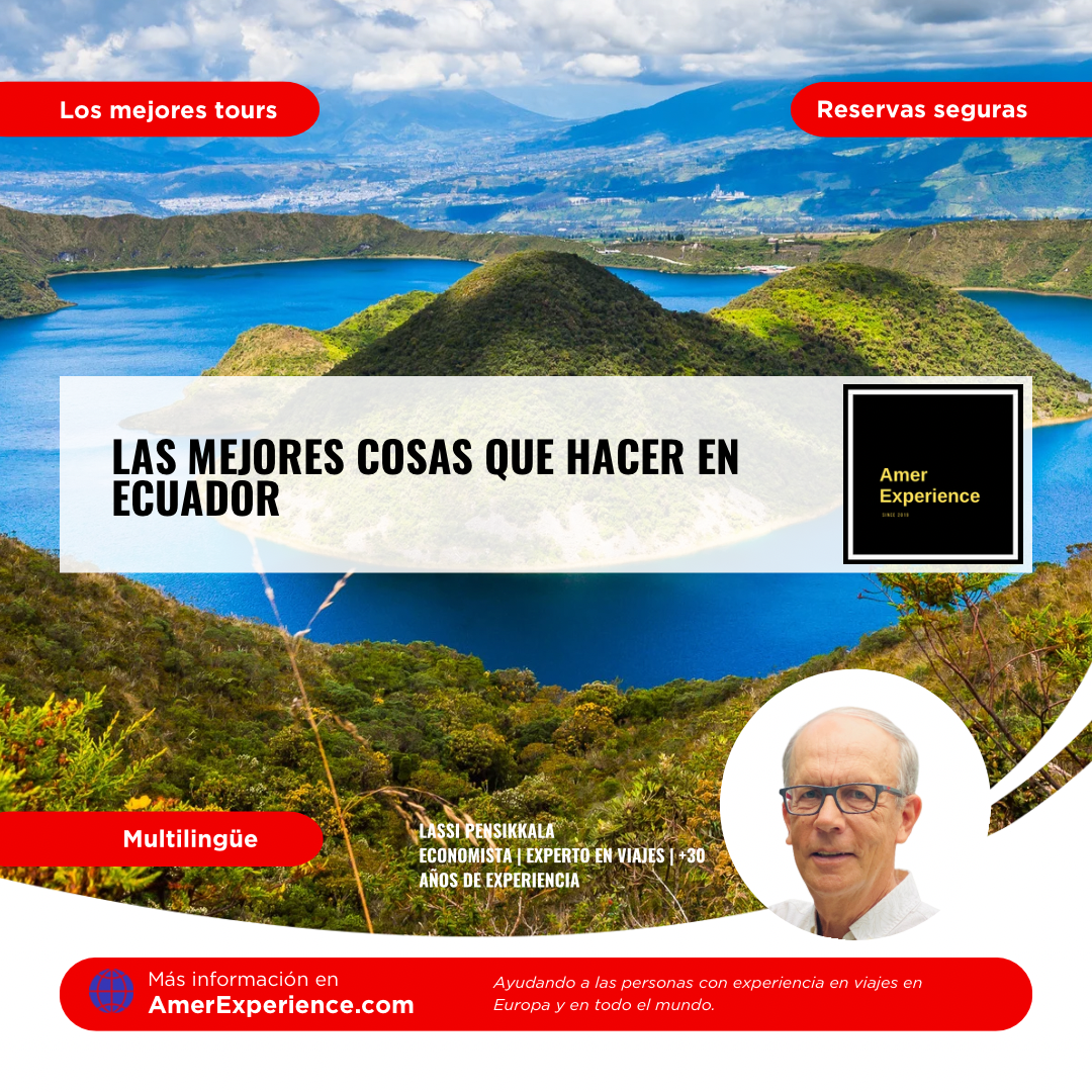 Las mejores cosas que hacer en Ecuador