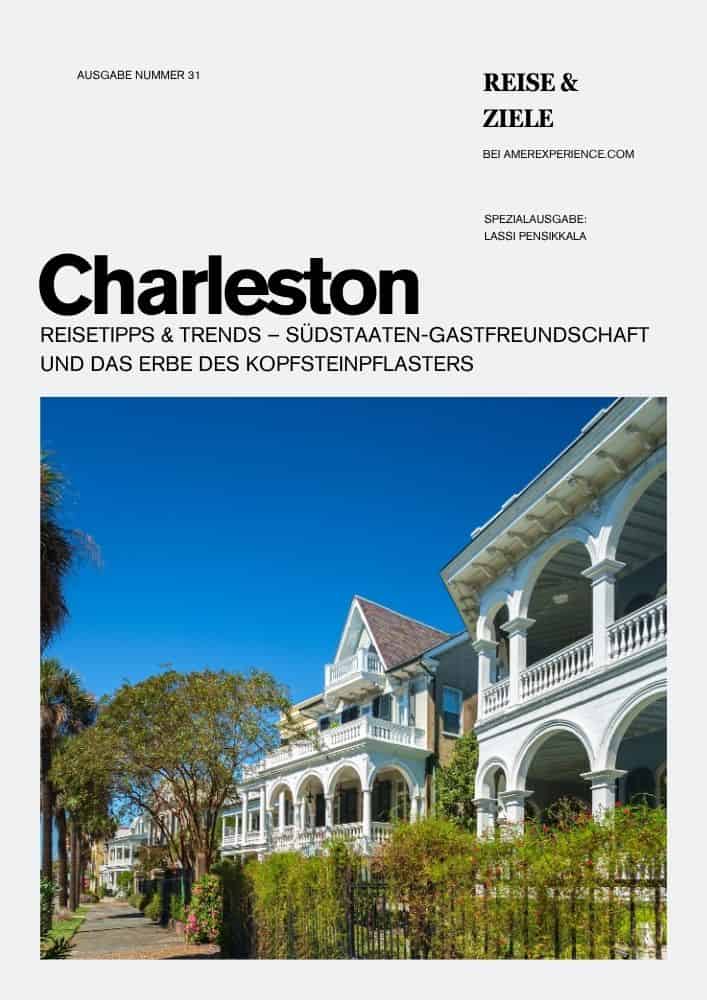 Charleston Reisetipps & Trends – Südstaaten-Gastfreundschaft und das Erbe des Kopfsteinpflasters