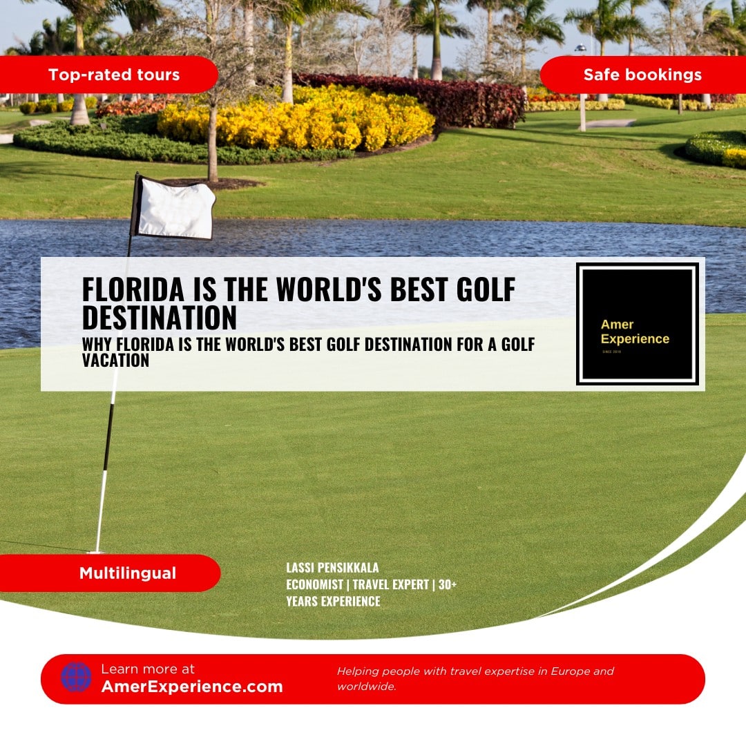 Florida Is the Worlds Best Golf Destination