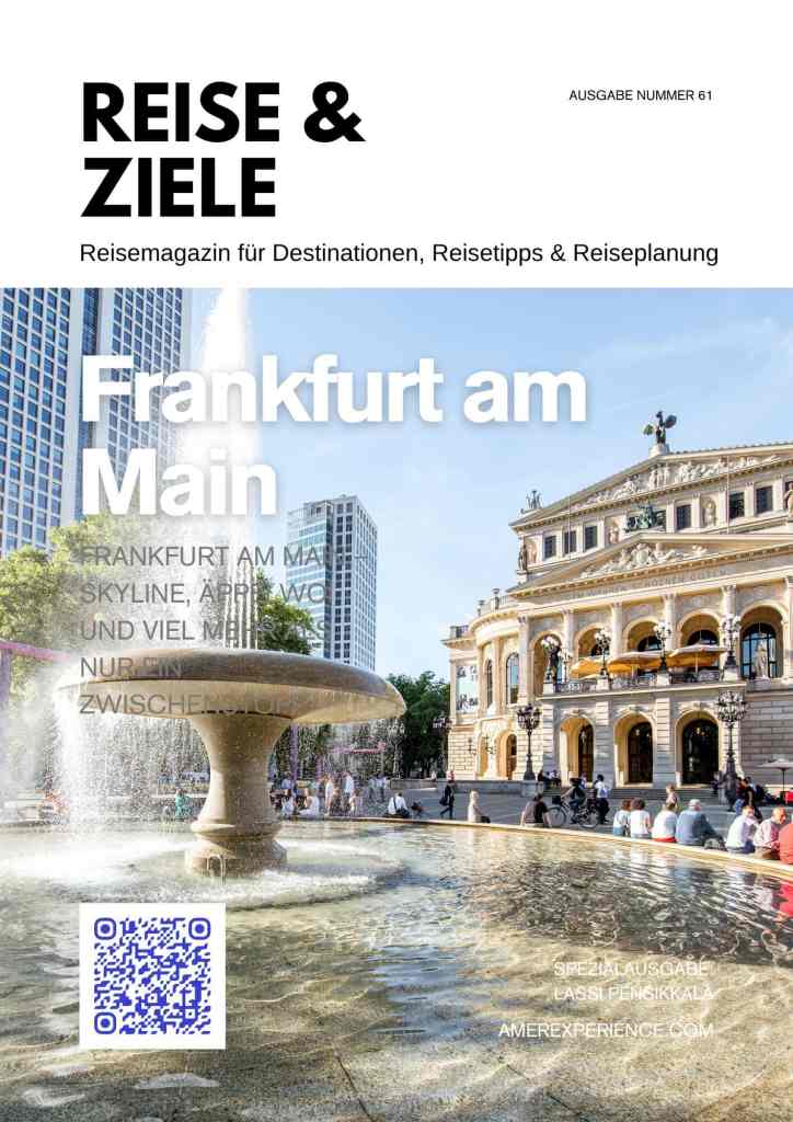 Frankfurt am Main Reisemagazin – Skyline, Äppelwoi und viel mehr als nur ein Zwischenstopp