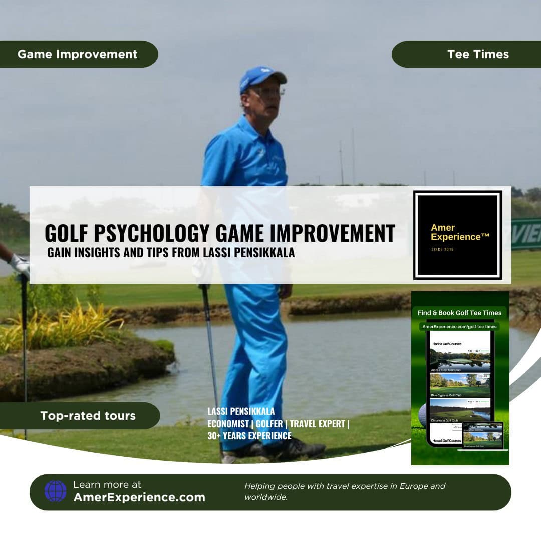 Golf Psychology Game Improvement: Gain insights and tips from Lassi Pensikkala