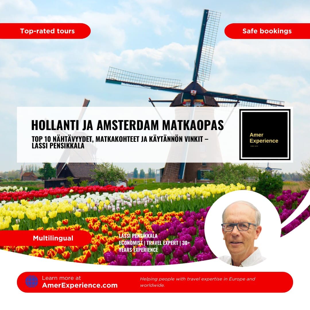 Hollanti ja Amsterdam matkaopas
