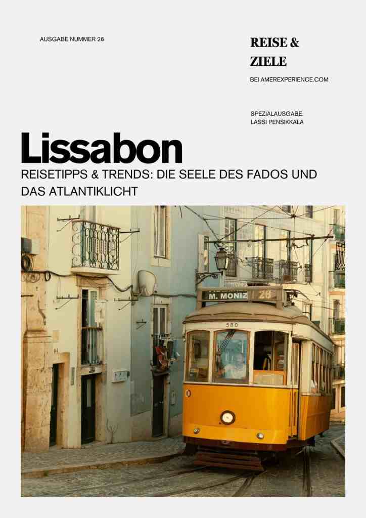 Lissabon Reisetipps & Trends: Die Seele des Fados und das Atlantiklicht