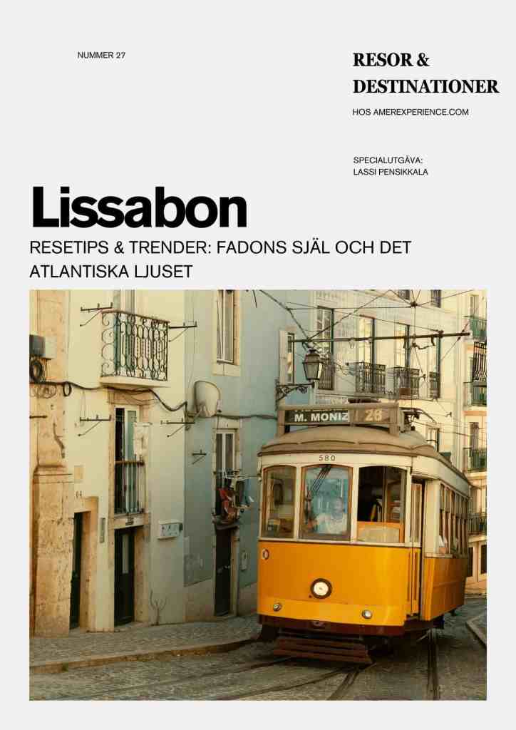 Lissabon resetips & trender: Fadons själ och det atlantiska ljuset