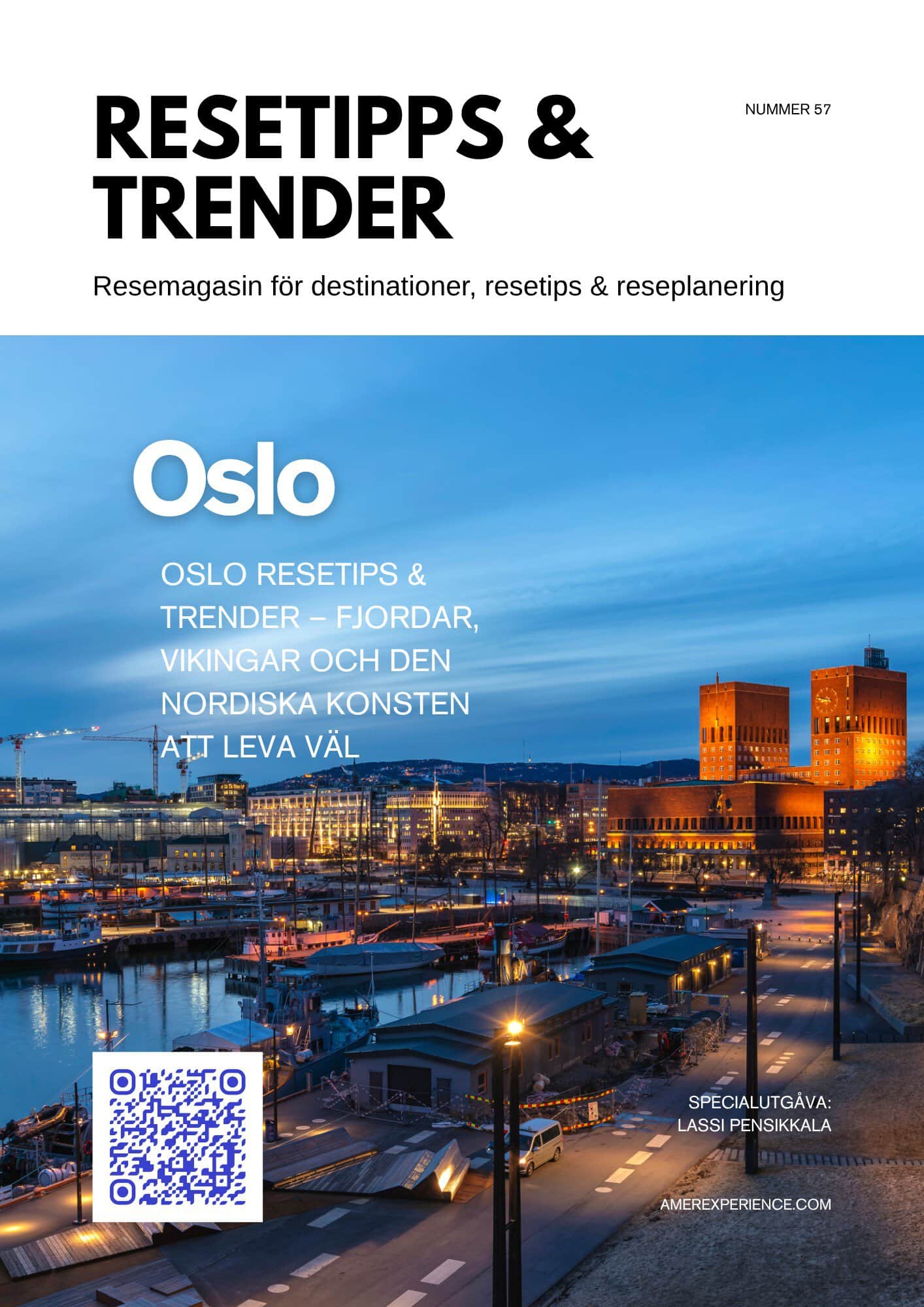 Oslo resetips & trender – Fjordar, vikingar och den nordiska konsten att leva väl