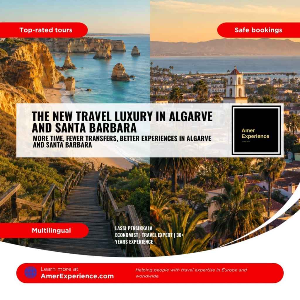 The New Travel Luxury: More Time, Fewer Transfers, Better Experiences in Algarve and Santa Barbara
