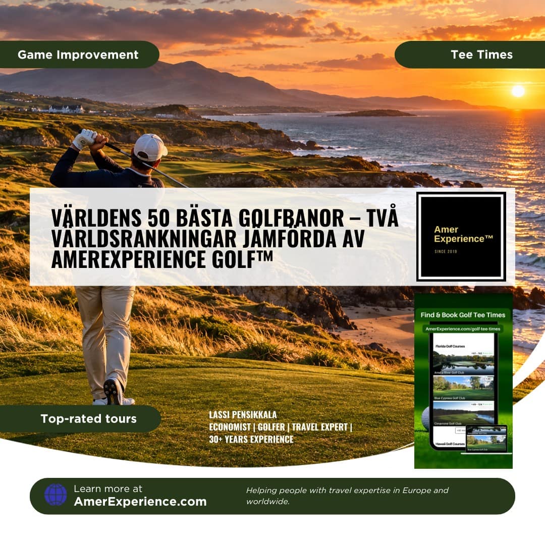 Varldens 50 basta golfbanor – Tva varldsrankningar jamforda av AmerExperience Golf™