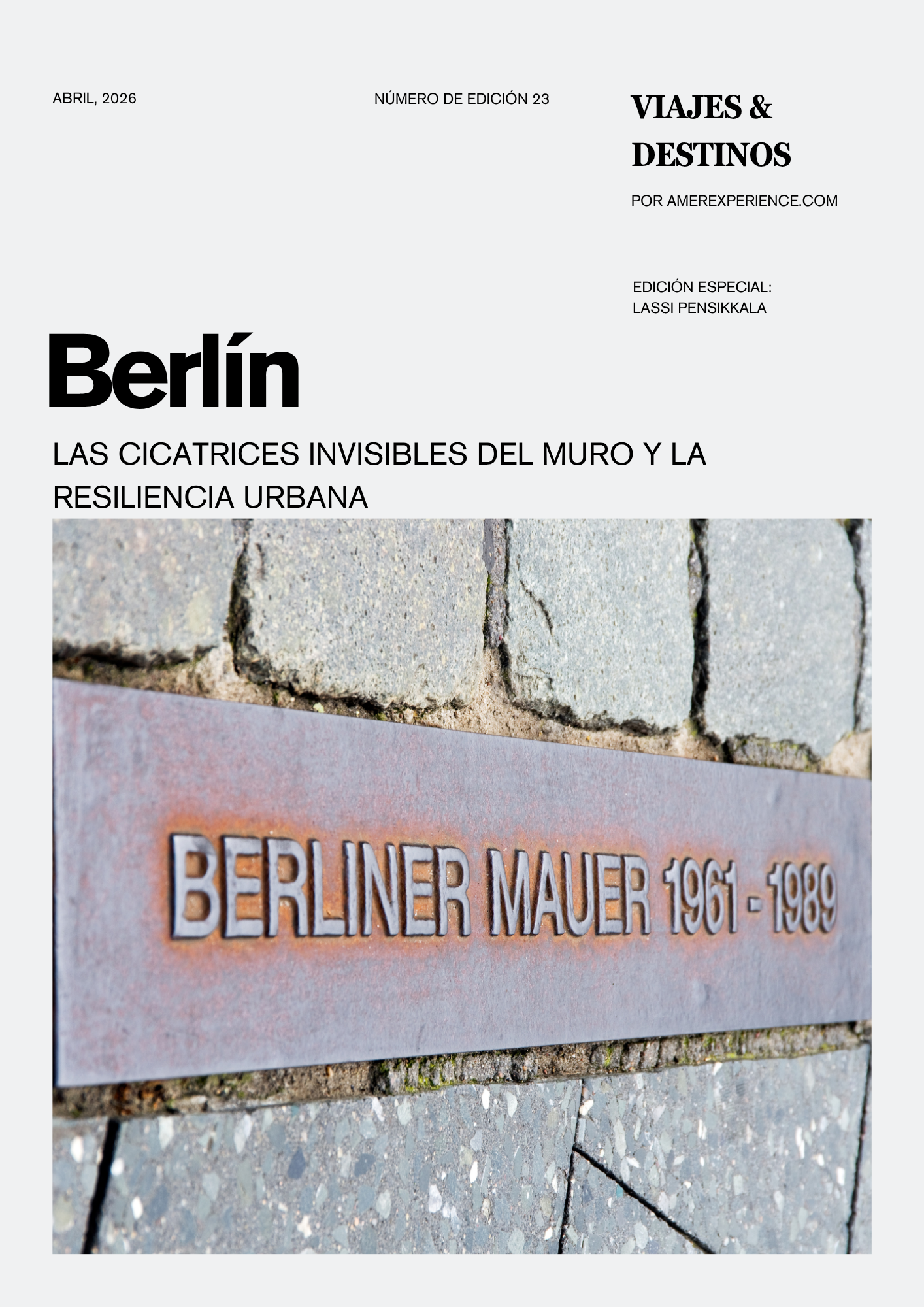 berlín las cicatrices invisibles del muro y la resiliencia urbana