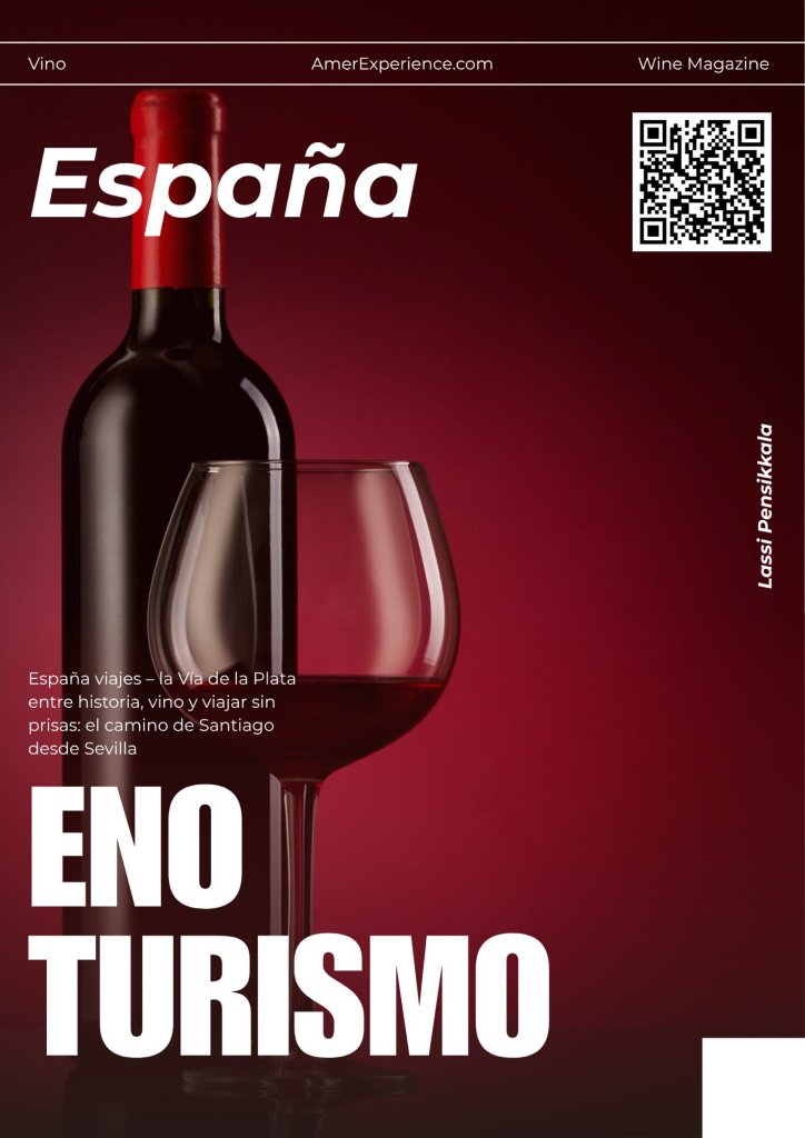 España viajes – la Vía de la Plata entre historia, vino y viajar sin prisas: el camino de Santiago desde Sevilla