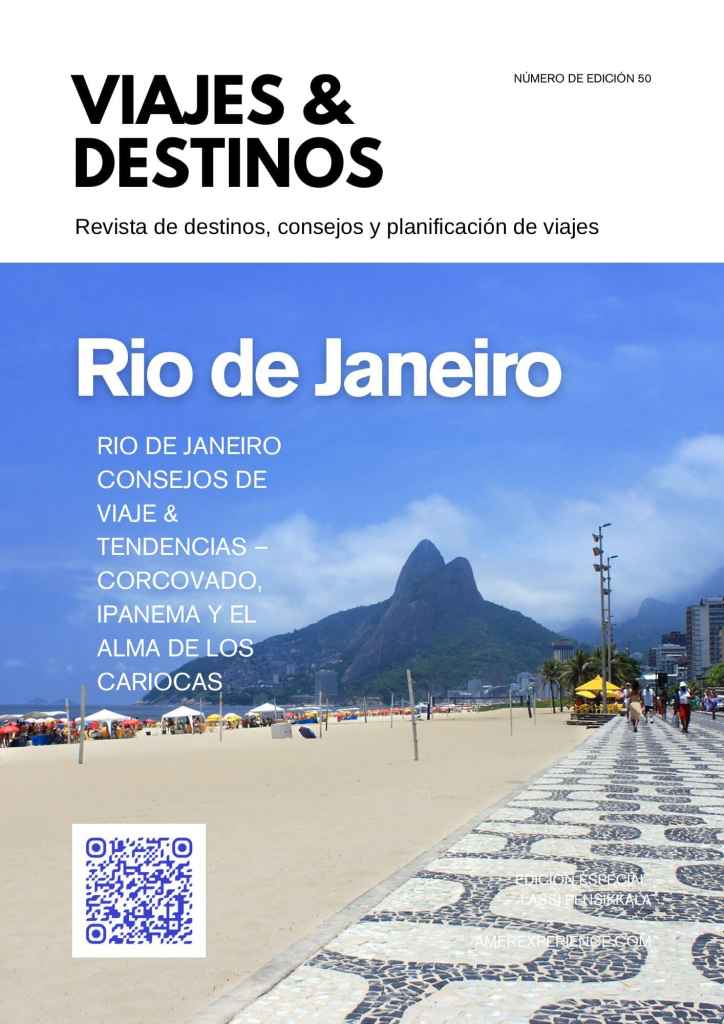 Rio de Janeiro consejos de viaje & tendencias – Corcovado, Ipanema y el alma de los cariocas