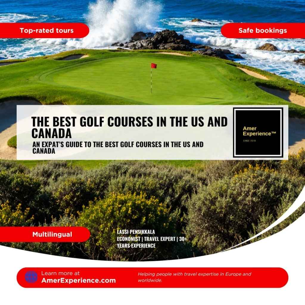 An Expat’s Guide to the Best Golf Courses in the US and Canada